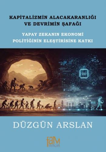 Kapitalizmin Alacakaranlığı ve Devrimin Şafağı  Frontansicht 1