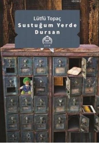 Sustuğum Yerde Dursan  Frontansicht 1