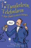 Tuvaletlerin, Telefonların ve Diğer Faydalı İcatların Hikâyesi  Frontansicht 1