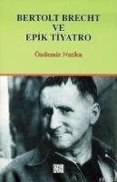 Bertolt Breht ve Epik Tiyatro  Frontansicht 1