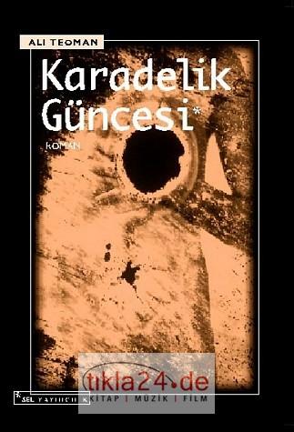 Karadelik Güncesi  Frontansicht 1