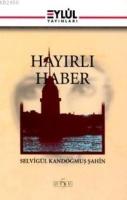 Hayırlı Haber  Frontansicht 1