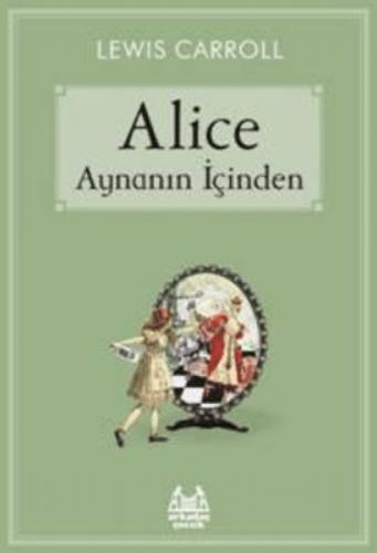 Alice Aynanın İçinden  Frontansicht 1