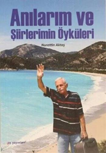 Anılarım ve Şiirlerimin Öyküleri  Frontansicht 1