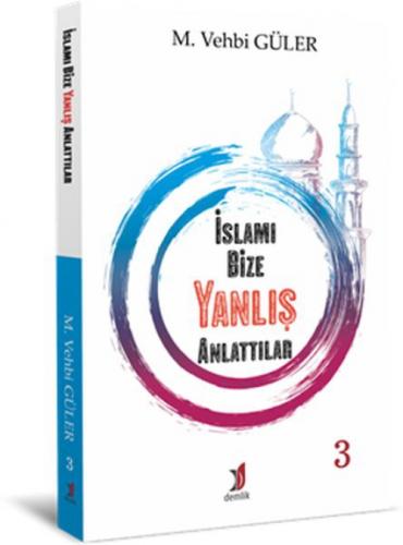 İslamı Bize Yanlış Anlattılar 3  Frontansicht 1
