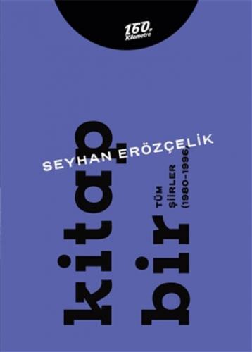 Kitap Bir - Kitap İki Tüm Şiirler (1980-2011) (İki Cilt Takım)  Frontansicht 1