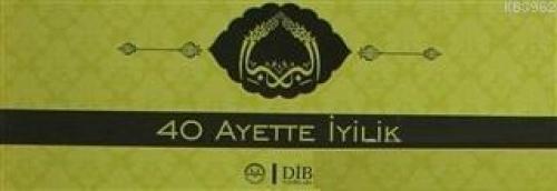 Kırk Ayette İyilik (Kartela)  Frontansicht 1