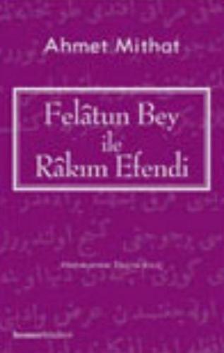 Felâtun Bey ile Râkım Efendi  Frontansicht 1