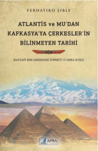 Atlantis ve Mu'dan Kafkasya'ya Çerkesler'in Bilinmeyen Tarihi  Frontansicht 1