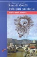 Xv.yüzyıl'dan Bugüne| Rumeli Motifli Türk Şiiri Antolojisi  Frontansicht 1