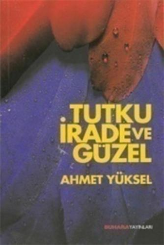 Tutku, İrade ve Güzel  Frontansicht 1