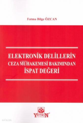 Elektronik Delillerin Ceza Muhakemesi Bakımından İspat Değeri  Frontansicht 1