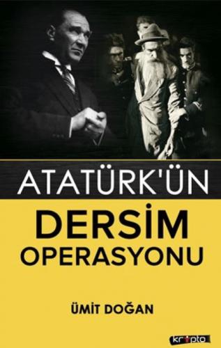 Atatürk'ün Dersim Operasyonu  Frontansicht 1