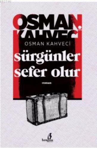 Sürgünler Sefer Olur  Frontansicht 1