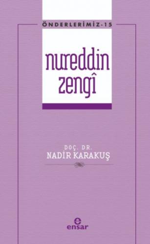 Önderlerimiz 15 - Nureddin Zengi  Frontansicht 1