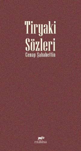Tiryaki Sözler  Frontansicht 1