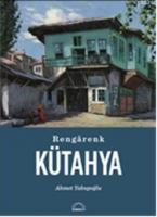 Rengârenk Kütahya  Frontansicht 1