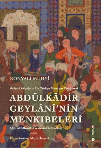 Behcetü'l Esrâr'ın İlk Türkçe Manzum Tercümesi: Abdülk?dir Geylânî'nin Menkıbeleri  Frontansicht 1