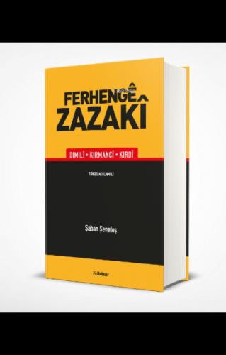 Ferhenge Zazaki Şaban Şenateş Türkçe Anlatımlı  Frontansicht 1