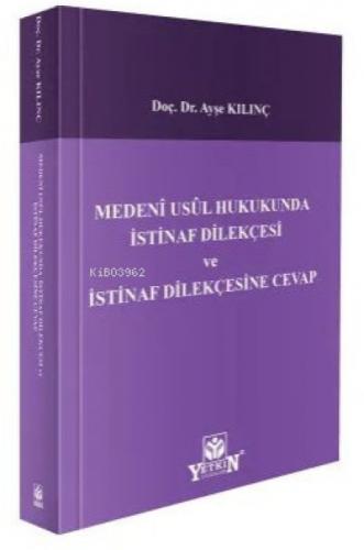 Medenî Usûl Hukukunda İstinaf Dilekçesi ve İstinaf Dilekçesine Cevap  Frontansicht 1