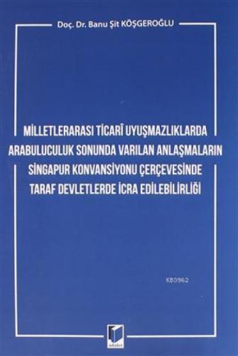 Milletlerarası Ticari Uyuşmazlıklarda Arabuluculuk Sonunda Varılan Anlaşmaların  Frontansicht 1