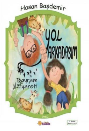 Yol Arkadaşım - Bayram Ziyareti  Frontansicht 1