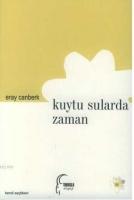 Kuytu Sularda Zaman  Frontansicht 1