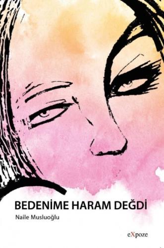 Bedenime Haram Değdi  Frontansicht 1