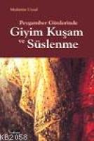 Peygamber Günlerinde Giyim Kuşam ve Süslenme  Frontansicht 1