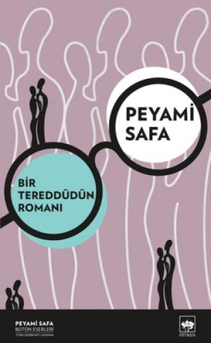 Bir Tereddüdün Romanı  Frontansicht 1