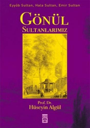 Gönül Sultanlarımız  Frontansicht 1