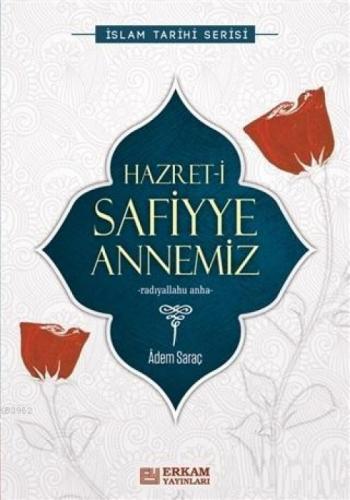 Hazret-i Safiyye Annemiz İslam Tarihi Serisi  Frontansicht 1