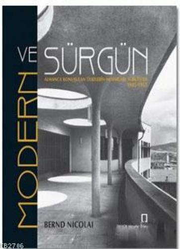 Modern ve Sürgün  Frontansicht 1