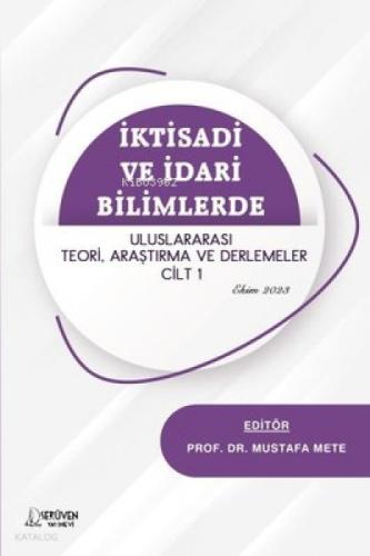 İktisadi ve İdari Bilimlerde Uluslararası Teori Araştırma ve Derlemeler Cilt 1 - Ekim 2023  Frontansicht 1