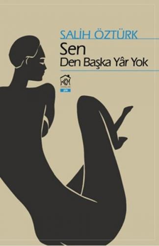 Sen/den Başka Yâr Yok  Frontansicht 1