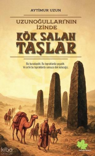 Uzunoğulları'nın İzinde Kök Salan Taşlar  Frontansicht 1