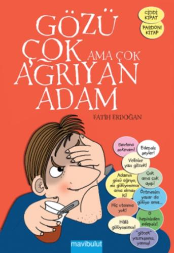 Gözü Çok Ama Çok Ağrıyan Adam  Frontansicht 1