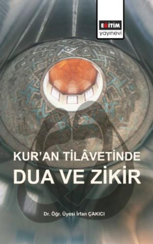 Kur'an Tilavetinde Dua ve Zikir  Frontansicht 1