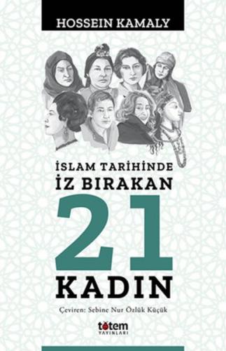 İslam Tarihinde İz Bırakan 21 Kadın  Frontansicht 1