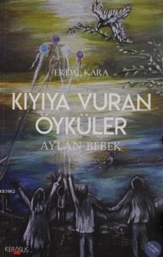 Kıyıya Vuran Öyküler - Aylan Bebek  Frontansicht 1