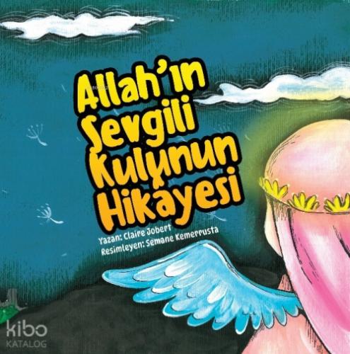 Allah'ın Sevgili Kulunun Hikâyesi  Frontansicht 1
