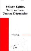 Felsefe, Eğitim, Tarih ve İnsan Üzerine Düşünceler  Frontansicht 1