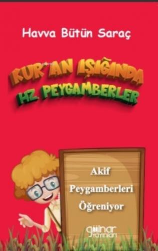 Kur'an Işığında Hz. Peygamberler Akif Peygamberleri Öğreniyor  Frontansicht 1