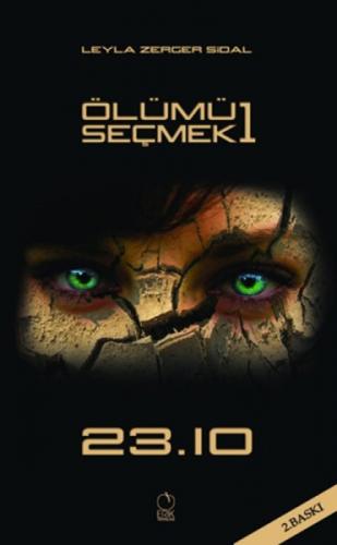 Ölümü Seçmek 1: 23.10  Frontansicht 1