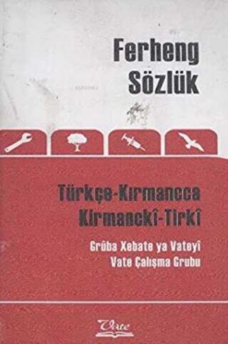 Ferheng Sözlük Türkçe Kırmancca - Kirmancki-Tirki  Frontansicht 1