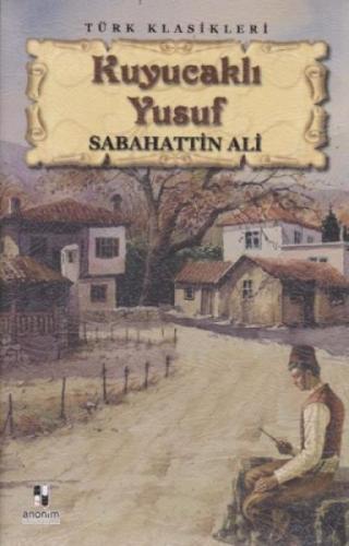 Kuyucaklı Yusuf  Frontansicht 1