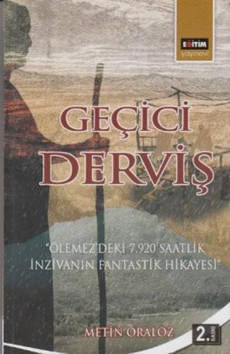 Geçici Derviş  Frontansicht 1