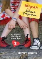 14 Yaşında Bir Genç Kızım Ben 3 - Eyvah Zikzak Çiziyorum  Frontansicht 1