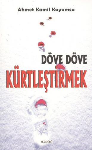Döve Döve Kürtleştirmek  Frontansicht 1