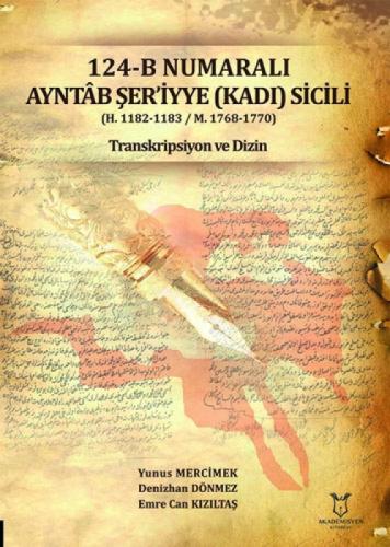 124-B Numaralı Ayntab Şer'iyye (Kadı) Sicili  Frontansicht 1